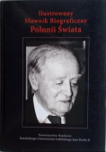 Ilustrowany Słownik Biograficzny Polonii Świata