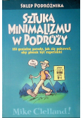 Sztuka minimalizmu w podróży