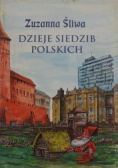 Dzieje siedzib polskich