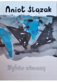 Anioł Ślązak Wybór wierszy