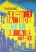 Ze wspomnień ucznia Liceum Kołłątaja w Warszawie (1954-1958)