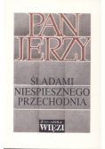 Pan . Śladami niespiesznego przechodnia