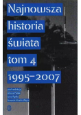 Najnowsza historia świata Tom 4 1995 - 2007