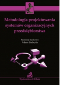 Metodologia projektowania systemów organizacyjnych przedsiębiorstwa