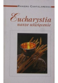 Eucharystia nasze uświęcenie