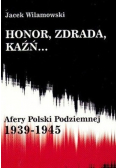 Honor Zdrada Każń
