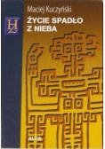 Życie spadło z nieba