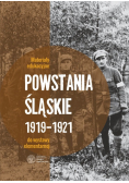 Powstania śląskie 1919-1921 Materiały edukacyjne