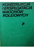 Konstrukcja  i eksploatacja wagonów kolejowych