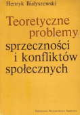 Teoretyczne problemy sprzeczności i konfliktów społecznych