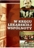 W kręgu lekarskiej wspólnoty