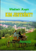 Kim jesteśmy