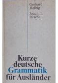 Kurze deutsche Grammatik fur Auslander