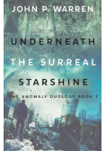 Underneath the Surreal Starshine