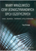 Miary wrażliwości ceny jednoczynnikowych opcji egzotycznych