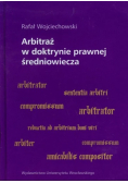 Arbitraż w doktrynie prawnej średniowiecza