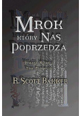 Mrok który nas poprzedza