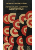Personalizm Maritaina i współczesna myśl katolicka
