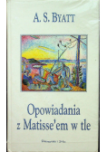 Opowiadania z Matisse'em w tle