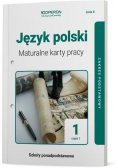 Język polski 1 Maturalne karty pracy Część 1 Linia II Zakres podstawowy