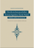 Filozoficzna koncepcja kultury Romana Ingardena i Karola Wojtyły