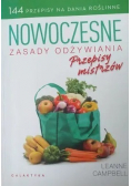 Nowoczesne zasady odżywiania Przepisy mistrzów