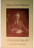 Stanisław Kot 1885 - 1975 Biografia polityczna