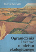 Ograniczenia i szanse rolnictwa ekologicznego