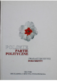 Polskie partie polityczne Charakterystyki Dokumenty