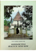 Dziedzictwo Białych Mnichów