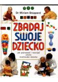 Zadbaj o swoje dziecko
