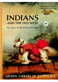 Indians and the old west