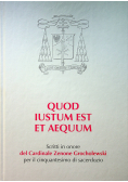 Quod Iustum Est Et Aequum