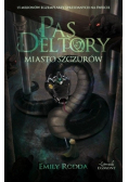 Pas Deltory Miasto szczurów