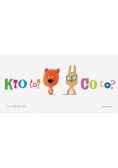 Kto to? Co to?