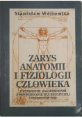 Wójtowicz Stanisław - Zarys anatomii i fizjologii człowieka