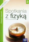 Spotkania z fizyką 3 Zeszyt ćwiczeń