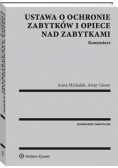 Ustawa o ochronie zabytków i opiece ... Komentarz