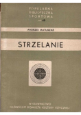 Strzelanie