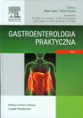 Layer Peter, Rosien Ulrich - Gastroenterologia praktyczna tom 1