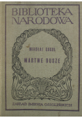 Martwe dusze Wydanie I