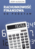 Aleszczyk Józef - Rachunkowość finansowa od podstaw