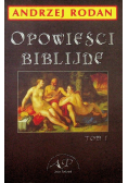 Opowieści biblijne, Tom 1
