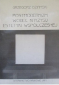 Postmodernizm wobec kryzysu estetyki współczesnej