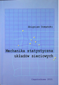 Mechanika statystyczna układów sieciowych