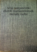 Atlas rentgenowski chorób reumatoidalnych narządu ruchu