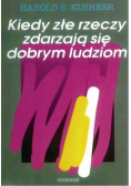 Kiedy złe rzeczy zdarzają się dobrym ludziom