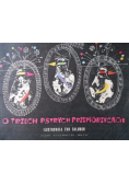 O trzech pstrych przepiórzycach