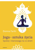 Joga – sztuka życia. Spokój i równowaga na co dzień wyd. 2024