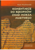 Komentarze do rękopisów znad Morza Martwego